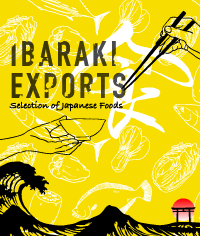 IBARAKI EXPORTS - Selection of Japanese Foods -